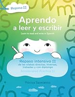 Aprendo a leer y escribir, Repaso Intensivo II de las sílabas directas, inversas, trabadas y con diptongo.: Learn to Read and Write in Spanish, Accelerated Practice II 195482615X Book Cover