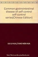 Common gastrointestinal disease of self-control self-control series(Chinese Edition) 7508228073 Book Cover