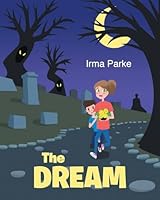 The Dream B0CC7L9XWJ Book Cover