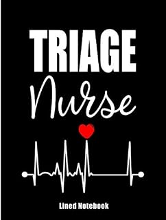 Triage Nurse Lined Notebook: Nurse Notebook Nursing Gift