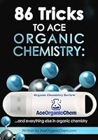 Organic Chemistry Mastery Combo: "86 Tricks" & Video Lessons: "86 Tricks to Ace Organic Chemistry" now comes with a bunch of video lessons too. B0CTM2HQ3S Book Cover