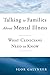 Talking to Families about Mental Illness: What Clinicians Need to Know (Norton Professional Books (Hardcover))