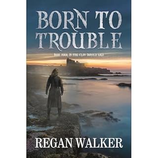 Born to Trouble Audiolibro Por Regan Walker arte de portada