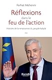 Réflexions dans le feu de l'action: Histoire de la renaissance du peuple kabyle