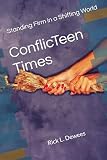 ConflicTeen Times: Standing Firm in a Shifting World