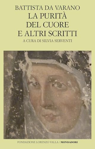 La Purità Del Cuore E Altri Scritti