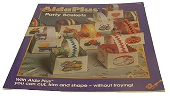 Pamphlet PARTY BASKETS with Aida Plus-you can cut, trim and shape-without fraying (Zweigart AidaPlus, 4770) Book