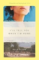 I'll Tell You When I'm Home 1849251150 Book Cover