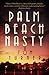 Palm Beach Nasty (Charlie Crawford Palm Beach Mysteries Book 1)