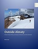 almaty flughafen  Outside Almaty (English Edition)