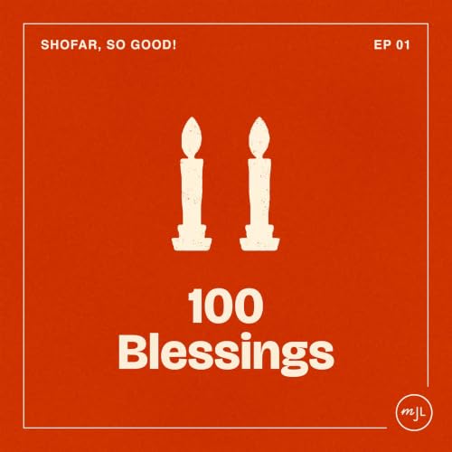 EPISODE 1: 100 Blessings