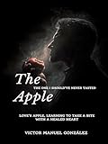 libreoffice apple store  The Apple: The One I Should’ve Never Tasted: Love’s Apple, Learning to Take a Bite with a Healed Heart (English Edition)