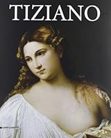 Tiziano. Catalogo della mostra 8836625452 Book Cover