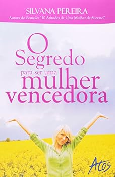 Paperback O Segredo Para Ser Uma Mulher Vencedora [Portuguese_Brazilian] Book