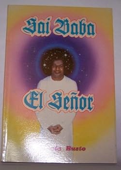 Paperback Sai Baba, el señor (Spanish Edition) [Spanish] Book