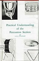 Practical Understanding of the Percussion Section B000NP2QKY Book Cover