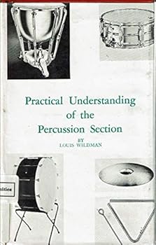 Hardcover Practical Understanding of the Percussion Section Book