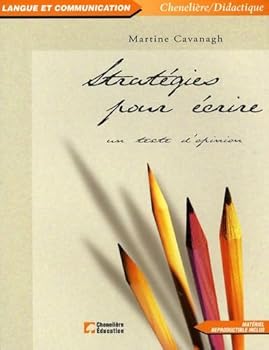 Paperback STRATEGIES POUR ECRIRE UN TEXTE D'OPINION [French] Book