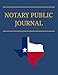 Notary Public Journal: Professional Notary Logbook For Recording Notarial Acts For Texas And All Other States (8.5 x 11; 150 Pages With 300 Entries; Preprinted Sequential Pages And Record Numbers)