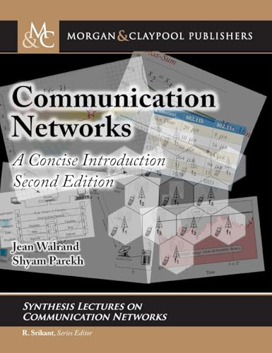 Communication Networks: A Concise Introduction, Second Edition view 2
