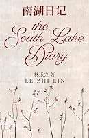 The South Lake Diary (Chinese Edition) 1738015807 Book Cover