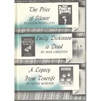 THE PRICE OF SILENCE - EMILY DICKINSON IS DEAD - A LEGACY FROM TENERIFE B002K7CVNK Book Cover