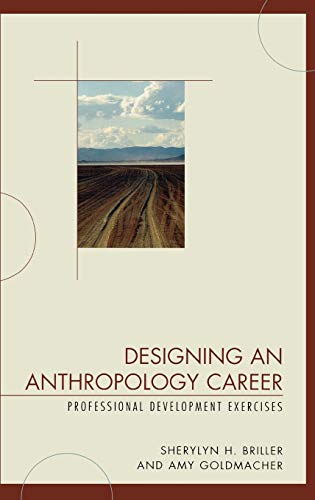 Designing an Anthropology Career: Professional Development Exercises