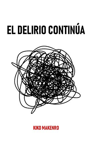 Livres Couvertures de EL DELIRIO CONTINÚA Versión Kindle