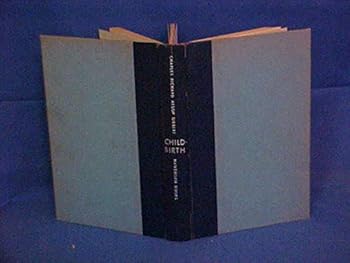 Hardcover Child Birth the Moder Guide for Expectant Mothers Book