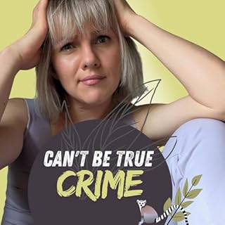 can`t be true crime Titelbild