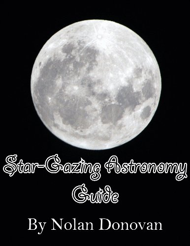 Star-Gazing Astronomy Guide (English Edition)