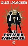  Le premier miracle