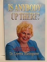 Is Anybody Up There? Paperback 0978766520 Book Cover