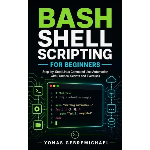 Bash Shell Scripting for Beginners Audiolibro Por Yonas Gebremichael arte de portada