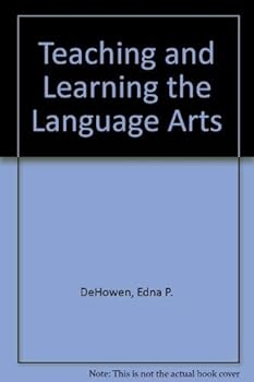 Hardcover Teaching and Learning the Language Arts Book