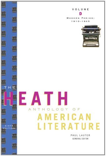 The Heath Anthology of American Literature Volume D 6th (sixth) edition Text Only