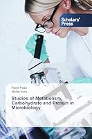 Studies of Metabolism, Carbohydrate and Protein in Microbiology 3639702999 Book Cover