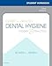 Student Workbook for Darby & Walsh Dental Hygiene: Theory and Practice