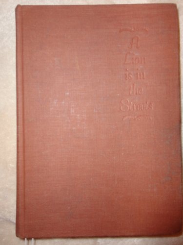 A Lion is in the Streets B0027BOTCA Book Cover