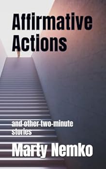 Paperback Affirmative Actions: and other two-minute stories Book