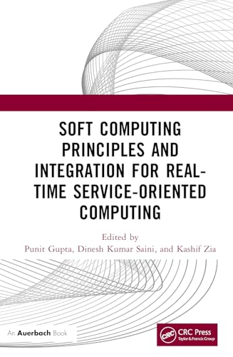 Soft Computing Principles and Integration for Real-Time Service-Oriented Computing view 2