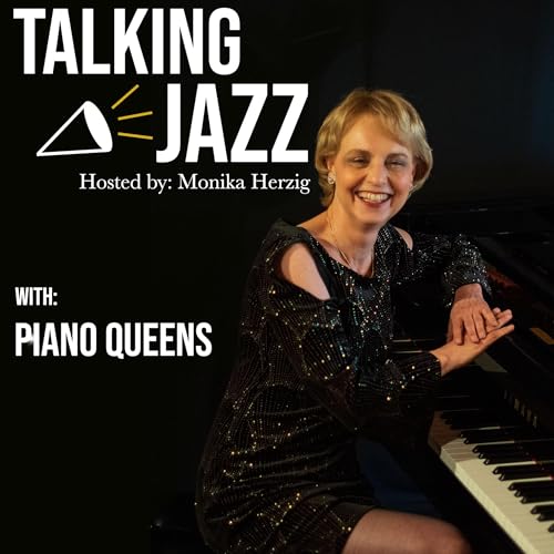Talking Jazz with Piano Queens