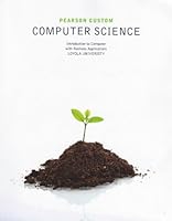 Pearson Custom Computer Science, Introduction to Computer with Business Applications (Loyola University) 1256175617 Book Cover