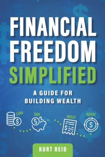 Financial Freedom Simplified: A Guide for Building Wealth