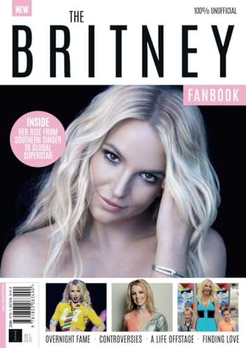 Britney Spears Fanbook: Her rise from Southern singer to global superstar