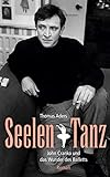  SeelenTanz: John Cranko und das Wunder des Balletts