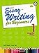 Essay Writing for Beginners 1, Integrated Writing w/Audio CD (Intermediate Level; Interactive Guide to Essay Writing; Ideal TOEFL iBT Practice)