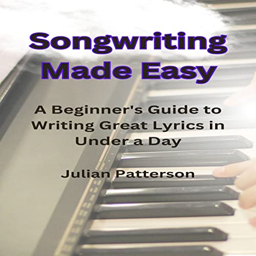 Enjoy Songwriting Made Easy from Julian Patterson episode artwork
