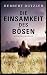 Image of Die Einsamkeit des Bösen: Kriminalroman