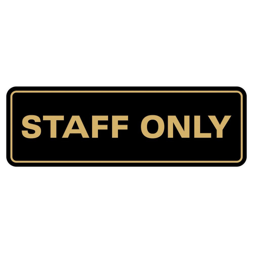 All Quality Standard Staff Only Sign - Black/Gold - Small